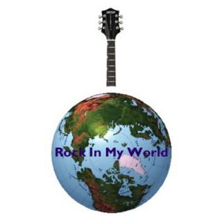 Rock In My World