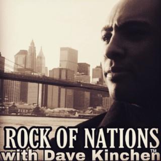 Rock of Nations with Dave Kinchen