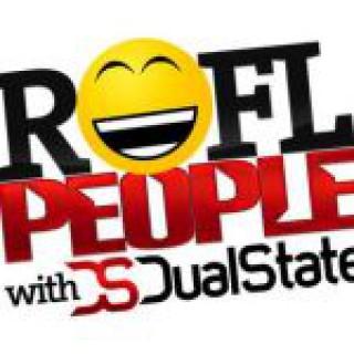 ROFL People show with DualState