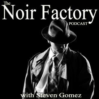 Noir Factory Podcast
