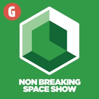 Non Breaking Space Show
