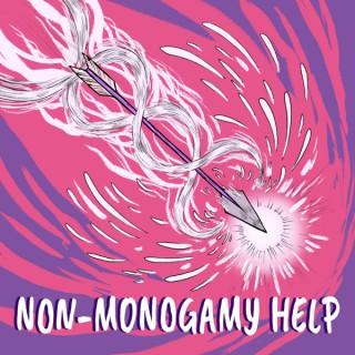Non-Monogamy Help