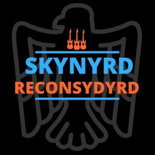 Skynyrd Reconsydyrd Podcast