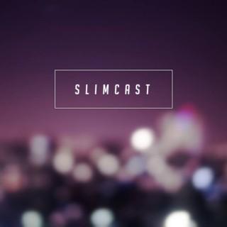 SlimCast