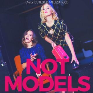 Not Models