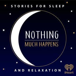 Nothing much happens; bedtime stories for grown-ups