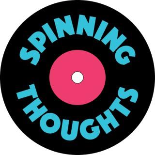 Spinning Thoughts