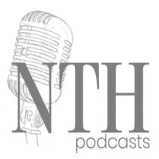 NTH Podcasts
