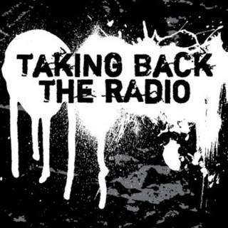 Taking Back The Radio