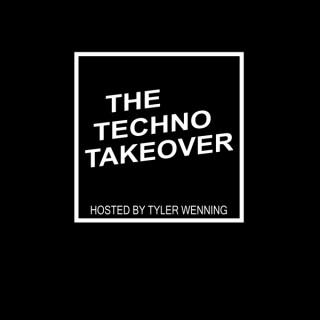 The Techno Takeover