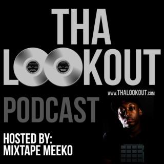 Tha Lookout Podcast