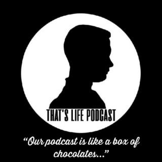 That's Life Podcast