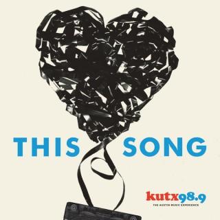 This Song – KUTX
