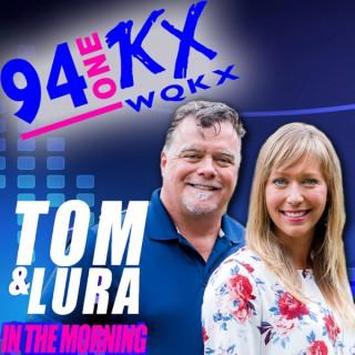 Tom and Lura in the Morning on 94KX