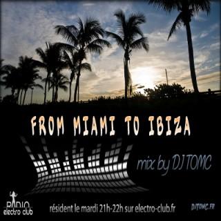 TomC - From Miami To Ibiza