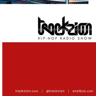 TRACKZION. Hip-Hop radio show (Capítulos 10 y 11)