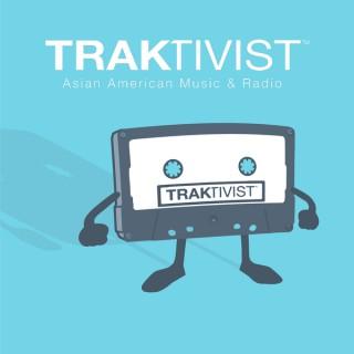 TRAKTIVIST - Asian American Music + Radio