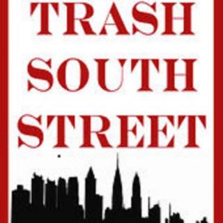Trash South Street