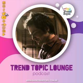 Trend Topic Lounge - Radio TT
