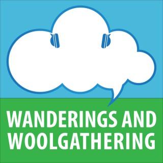 Wanderings and Woolgathering