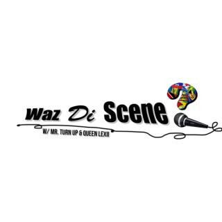 Waz Di Scene