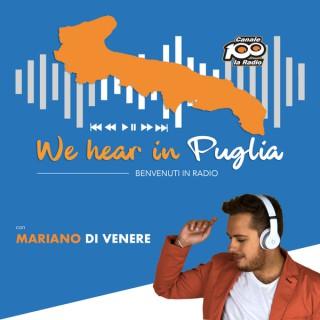 We hear in Puglia