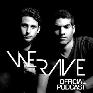 We Rave - Official Podcast