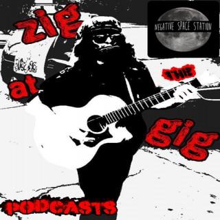 Zig at the gig podcasts