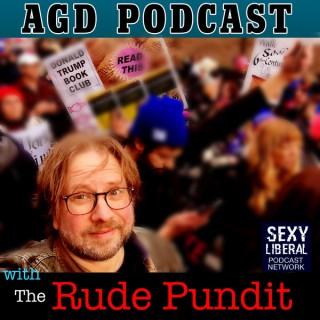AGD Podcast with The Rude Pundit