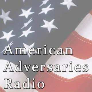 American Adversaries Radio