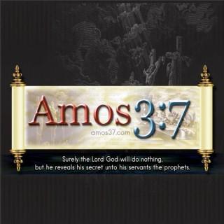 Amos 3:7  A Love of The Truth