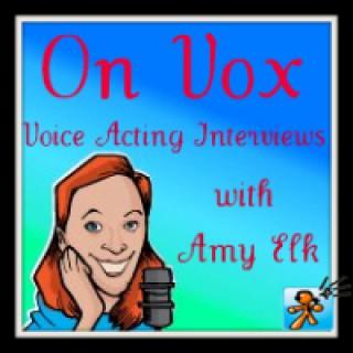 On Vox - featuring voice actress Amy Elk - OnVoxShow.com - A Tech Jives Network Show