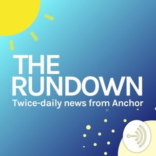 Anchor News Rundown