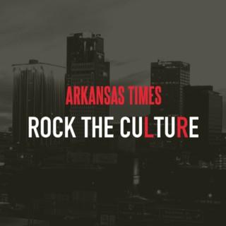 Arkansas Times Rock the Culture