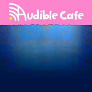 Audible Cafe Radio Show and Podcast