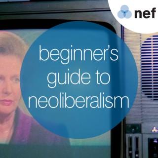 Beginner's Guide to Neoliberalism