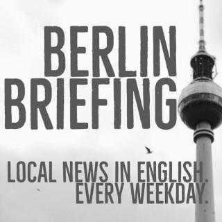 Berlin Briefing