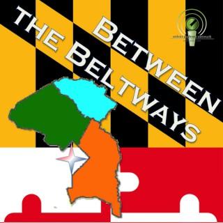 Between the Beltways Podcast