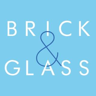 BRICK & GLASS