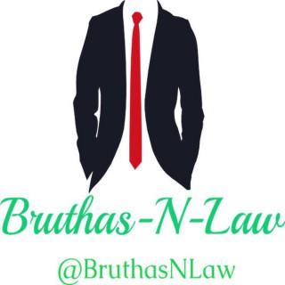 Bruthas N Law