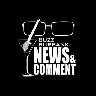 Buzz Burbank News and Comment