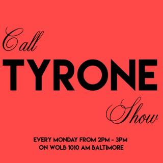 Call Tyrone Show
