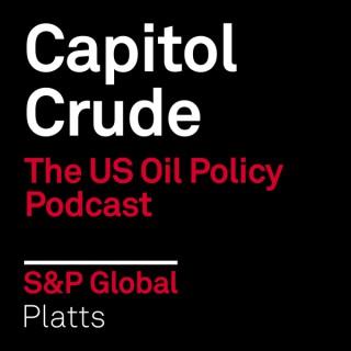 Capitol Crude: The US Energy Policy Podcast