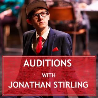 Auditions with Jonathan Stirling