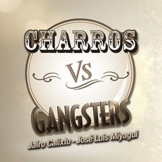 Charros V Gángsters MVS