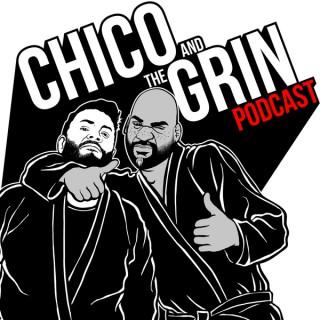 Chico and The Grin Podcast