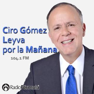 Ciro Gómez Leyva por la Mañana