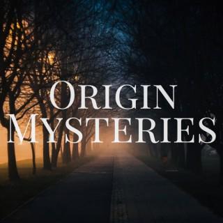 Origin Mysteries