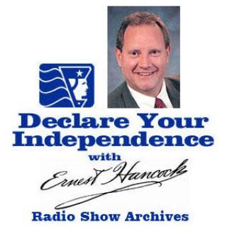 Declare Your Independence with Ernest Hancock - Radio