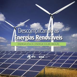 Descomplicando as Energias Renováveis